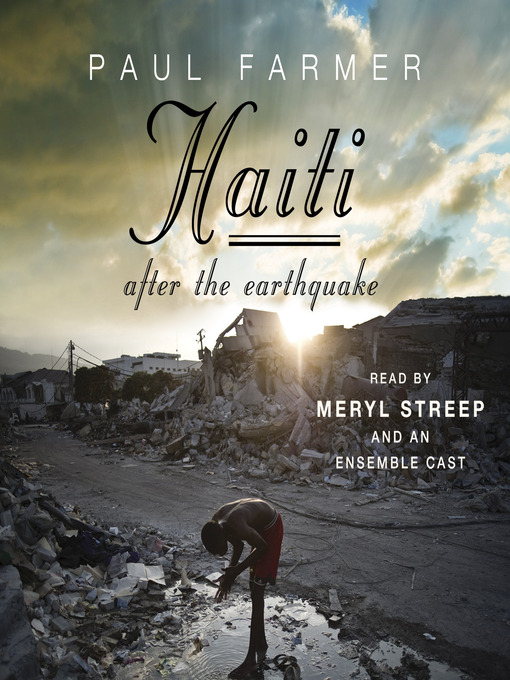 Title details for Haiti After the Earthquake by Paul Farmer - Wait list